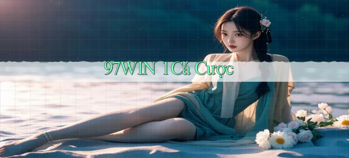97win 1 cá cược