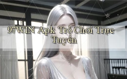 97win apk trò chơi trực tuyến