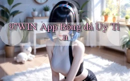 97win app bóng đá uy tín