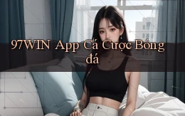 97win app cá cược bóng đá