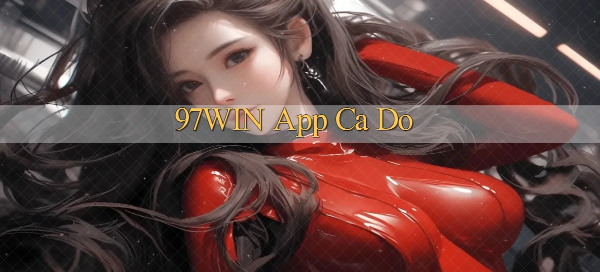 97win app cá độ