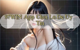 97win app chơi lô đề uy tín