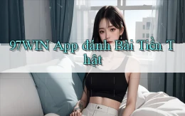 97win app đánh bài tiền thật
