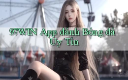 97win app đánh bóng đá uy tín