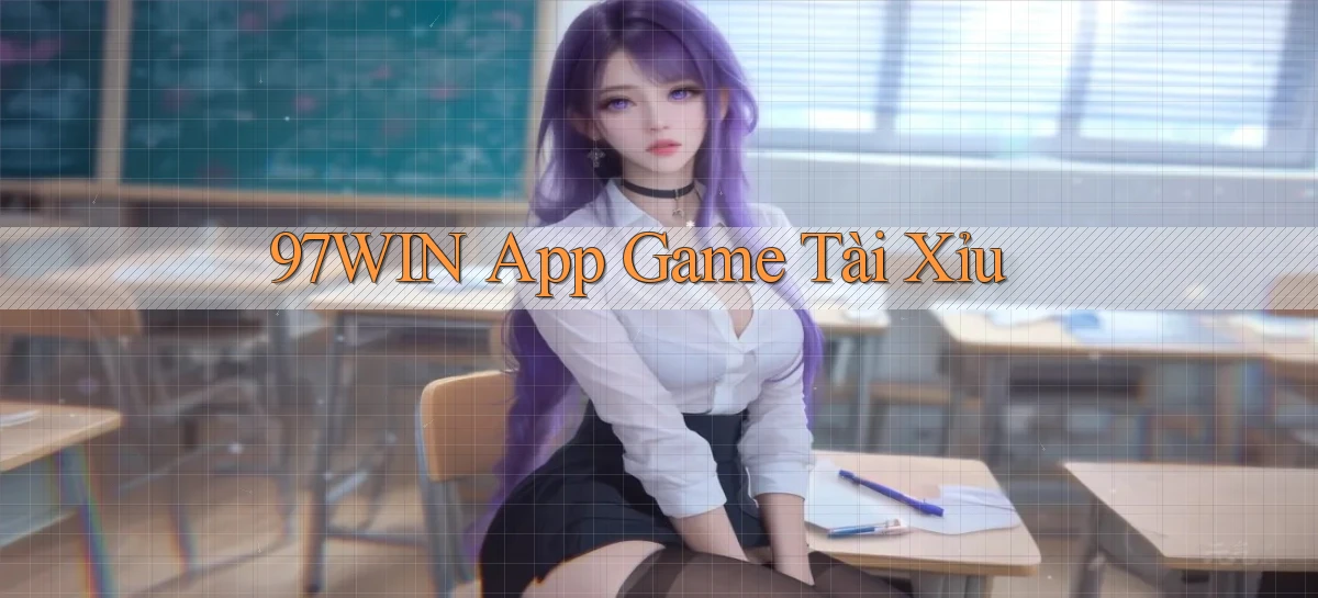 97win app game tài xỉu