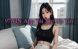 97win app tài xỉu uy tín