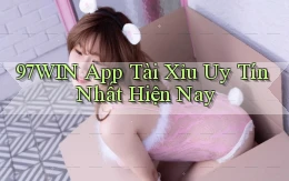 97win app tài xỉu uy tín nhất hiện nay