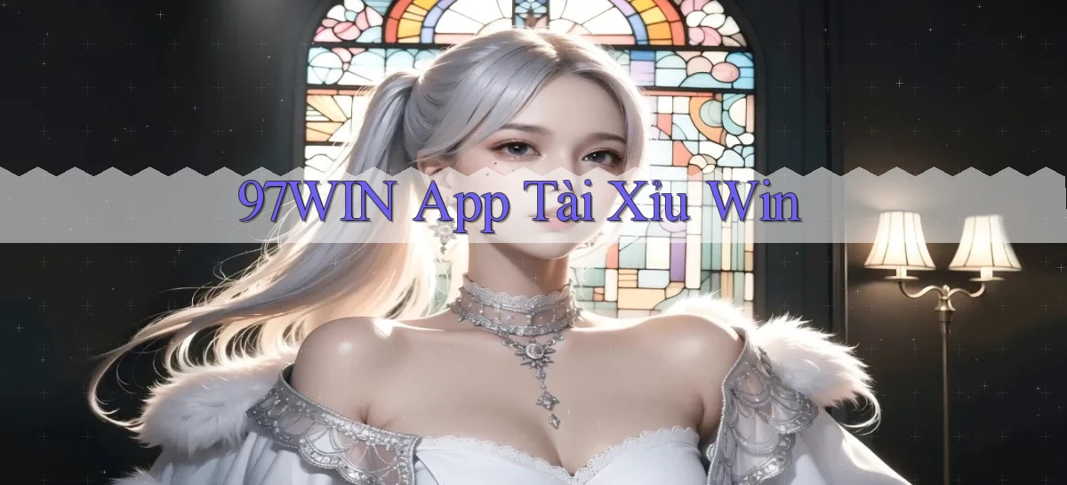 97win app tài xỉu win