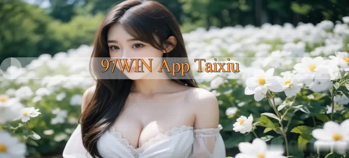 97win   Đăng Nhập App Game   Mọi Lúc