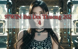97win bai doi thuong 2024
