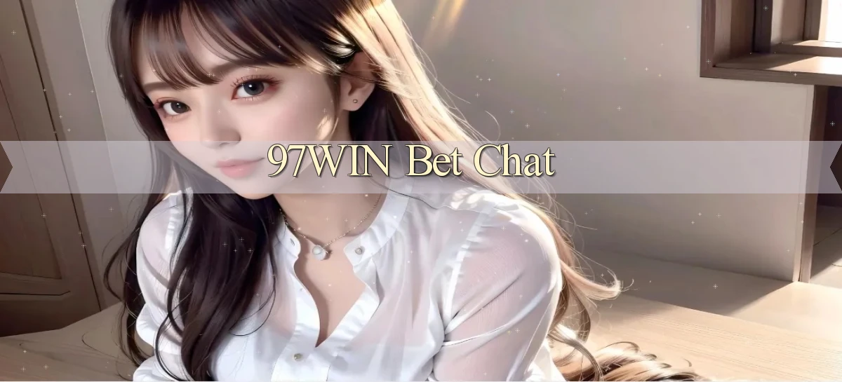 97win bet chat