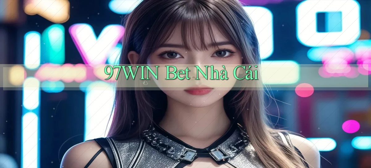 97win   Đăng Nhập App Game   Mọi Lúc