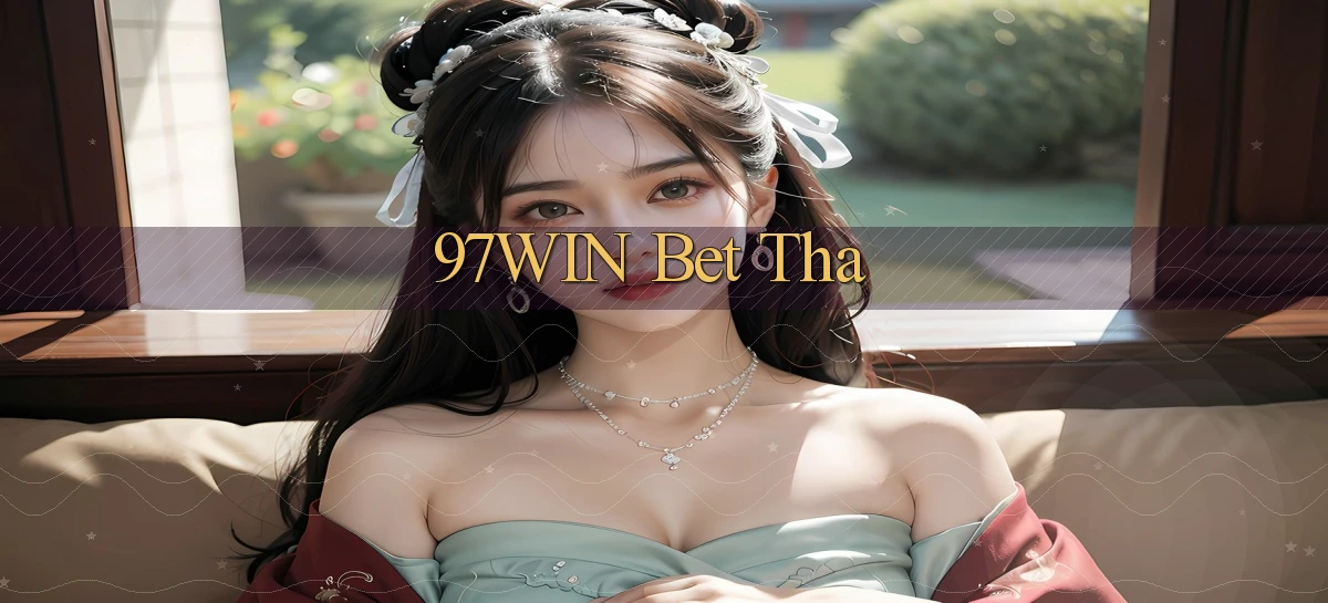 97win bet tha