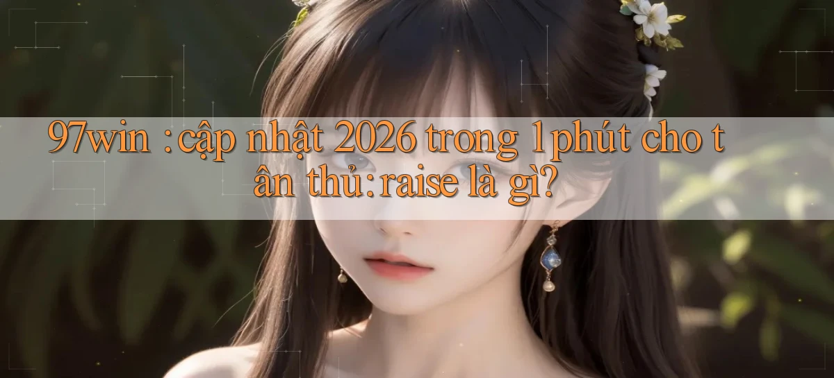 97win   Đăng Nhập App Game   Mọi Lúc