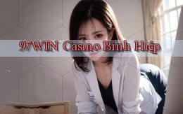 97win casino bình hiệp