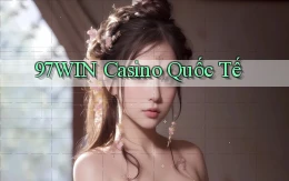 97win casino quốc tế