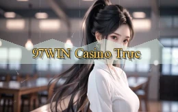97win casino trực