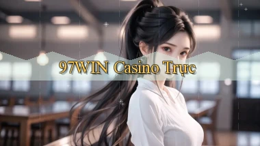 97win casino trực