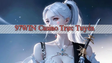 97win casino trực tuyến