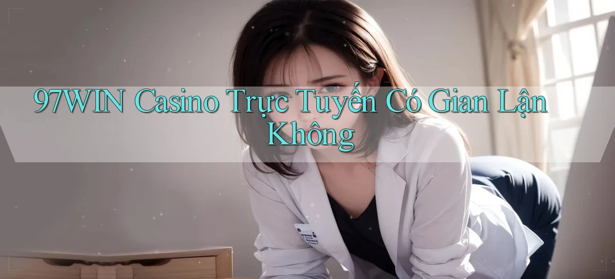 97win   Đăng Nhập App Game   Mọi Lúc