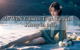 97win casino trực tuyến khuyến mãi