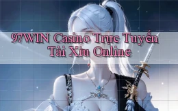97win casino trực tuyến tài xỉu online
