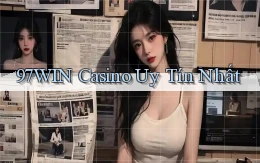 97win casino uy tín nhất