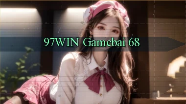 97win  gamebai 68