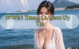 97win  trang ca cuoc uy tin