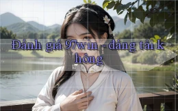 Đánh giá 97win   đáng tải không