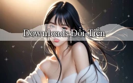 Downloads Đổi tiền