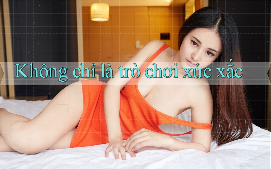 Không chỉ là trò chơi xúc xắc Không chỉ là trò chơi xúc xắc