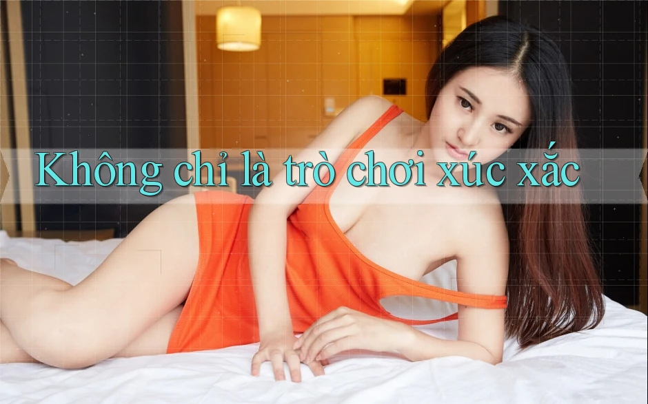 Không chỉ là trò chơi xúc xắc Không chỉ là trò chơi xúc xắc