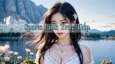 Sports Link trực tiếp