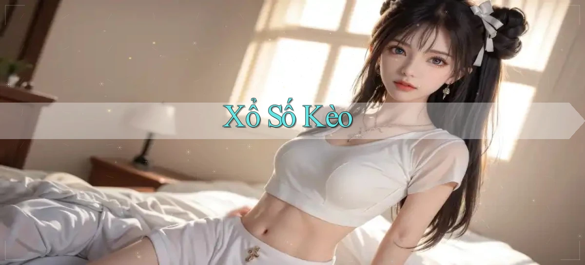 Xổ số Kèo